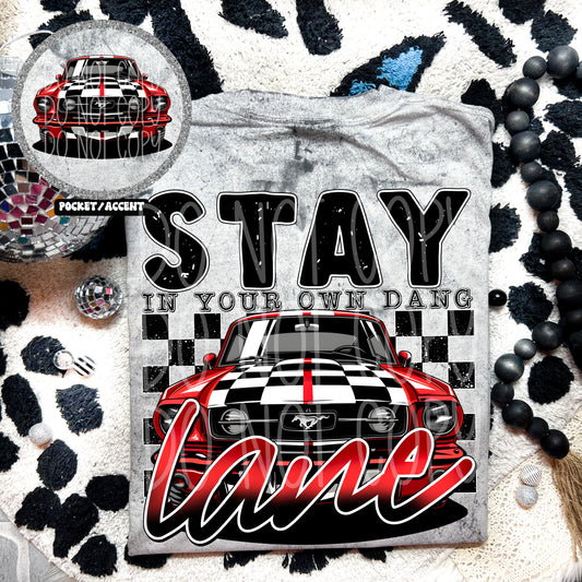 Stay in your own Dang Lane