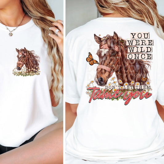 You were wild once