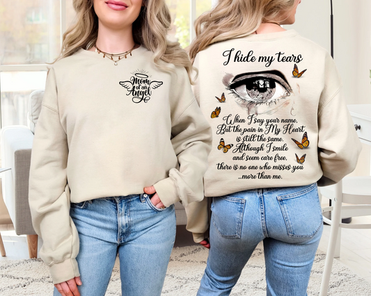 I hide my tears, mom of an angel shirt